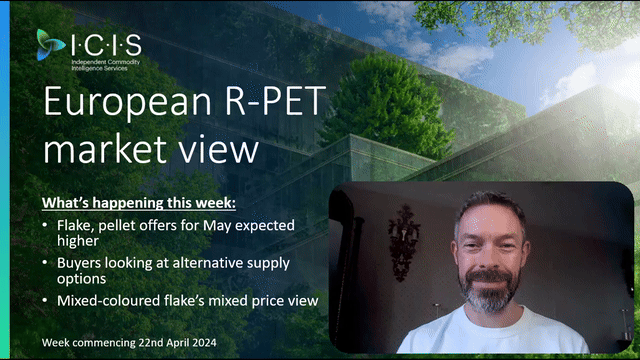 VIDEO: Europe R-PET flake, pellet sellers face challenges in
      May