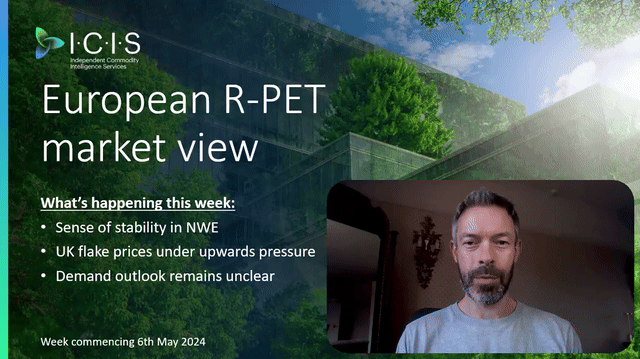 VIDEO: Europe R-PET market entering more stable period
      mid-month